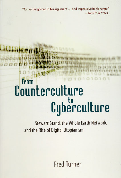 From Counterculture to Cyberculture - Fred Turner